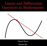 Linear and Differential Operators in Mathematics (eBook, PDF) Linear and Differential Operators in Mathematics (eBook, PDF)