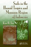Soils in the Humid Tropics and Monsoon Region of Indonesia (eBook, PDF)