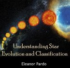 Understanding Star Evolution and Classification (eBook, PDF)