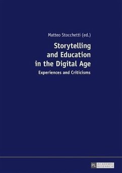 Storytelling and Education in the Digital Age (eBook, PDF)