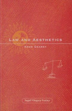 Law and Aesthetics (eBook, PDF) - Gearey, Adam