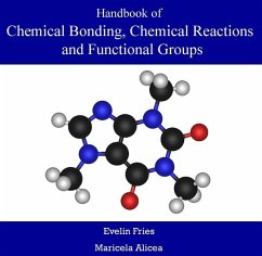 Handbook of Chemical Bonding, Chemical Reactions and Functional Groups (eBook, PDF) - Fries, Evelin Alicea