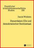 Steuerdaten-CDs und demokratischer Rechtsstaat (eBook, ePUB)