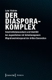 Der Diasporakomplex (eBook, PDF)
