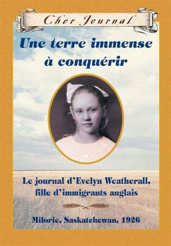 Cher Journal : Une terre immense a conquerir (eBook, ePUB) - Ellis, Sarah