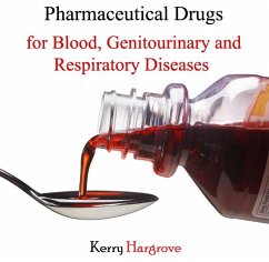 Cover Pharmaceutical Drugs for Blood, Genitourinary and Respiratory Diseases (eBook, PDF)