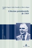 L'election presidentielle de 1969 (eBook, PDF)