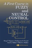 A First Course in Fuzzy and Neural Control (eBook, PDF)
