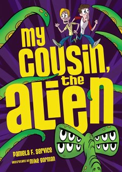 My Cousin, Alien (eBook, ePUB) - Service, Pamela F.