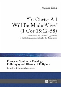 In Christ All Will Be Made Alive (1 Cor 15:12-58) (eBook, PDF) - Rosik, Mariusz