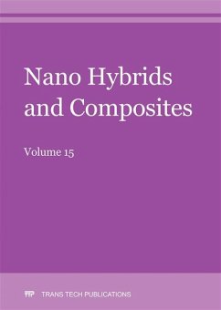 Nano Hybrids and Composites Vol. 15 (eBook, PDF) Cover Nano Hybrids and Composites Vol. 15 (eBook, PDF)