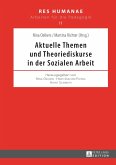 Aktuelle Themen und Theoriediskurse in der Sozialen Arbeit (eBook, PDF)