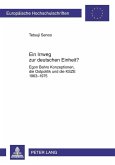 Ein Irrweg zur deutschen Einheit? (eBook, PDF)