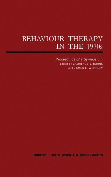Behaviour Therapy in the 1970s (eBook, PDF) Behaviour Therapy in the 1970s (eBook, PDF)