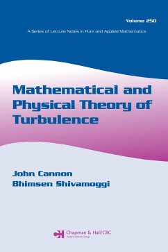 Mathematical and Physical Theory of Turbulence, Volume 250 (eBook, PDF)