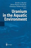 Uranium in the Aquatic Environment (eBook, PDF)
