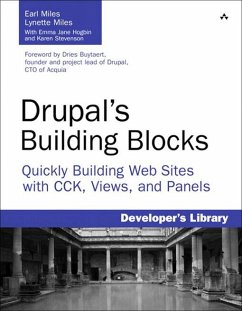 Drupal's Building Blocks (eBook, ePUB) - Miles, Earl; Miles, Lynette