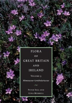 Flora of Great Britain and Ireland: Volume 3, Mimosaceae - Lentibulariaceae (eBook, ePUB) - Sell, Peter