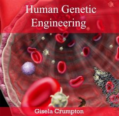 Human Genetic Engineering (eBook, PDF) Cover Human Genetic Engineering (eBook, PDF)