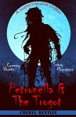 Petronella & The Trogot (eBook, ePUB)