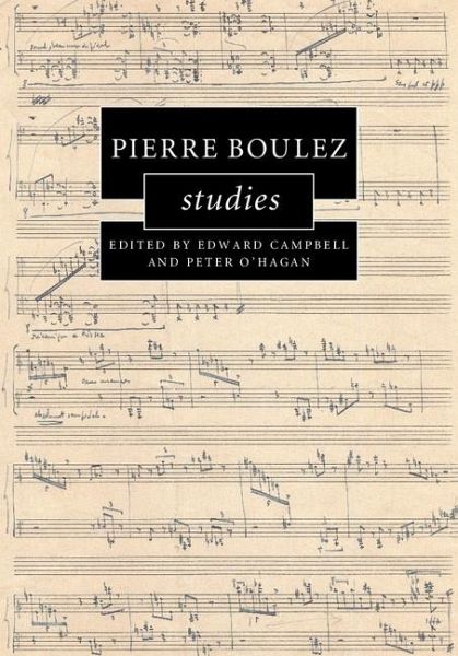 Pierre Boulez Studies (eBook, ePUB) Pierre Boulez Studies (eBook, ePUB)
