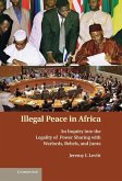 Illegal Peace in Africa (eBook, ePUB)