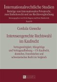 Interessengerechte Rechtswahl im Kaufrecht (eBook, PDF)