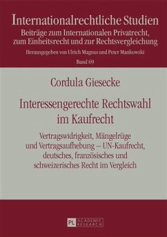 Interessengerechte Rechtswahl im Kaufrecht (eBook, PDF) - Giesecke, Cordula