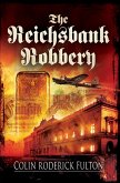 Reichsbank Robbery (eBook, ePUB)