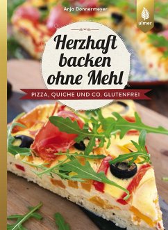 Herzhaft backen ohne Mehl (eBook, PDF) - Donnermeyer, Anja