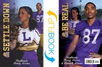 Settle Down / Be Real (Cheer Drama / Baller Swag) (eBook, PDF)