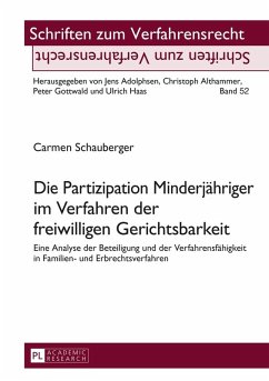Die Partizipation Minderjaehriger im Verfahren der freiwilligen Gerichtsbarkeit (eBook, ePUB) - Carmen Schauberger, Schauberger
