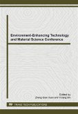 Environment-Enhancing Technology and Material Science Conference (eBook, PDF) Environment-Enhancing Technology and Material Science Conference (eBook, PDF)