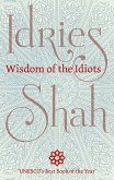 Wisdom of the Idiots (eBook, ePUB)