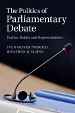 Politics of Parliamentary Debate (eBook, PDF) Politics of Parliamentary Debate (eBook, PDF)