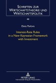Interest-Rate Rules in a New Keynesian Framework with Investment (eBook, PDF)