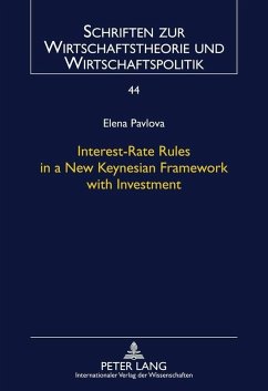 Interest-Rate Rules in a New Keynesian Framework with Investment (eBook, PDF) - Pavlova, Elena