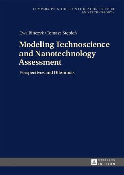 Modeling Technoscience and Nanotechnology Assessment (eBook, PDF) - Binczyk, Ewa