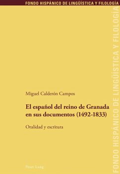 El espanol del reino de Granada en sus documentos (1492-1833) (eBook, PDF) - Calderon Campos, Miguel