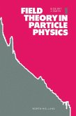 Field Theory in Particle Physics, Volume 1 (eBook, PDF)
