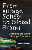 From Village School to Global Brand (eBook, ePUB)
