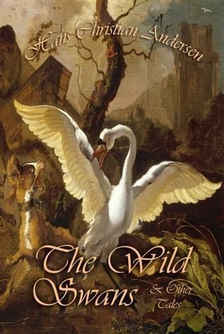 Wild Swans and Other Tales (eBook, ePUB)