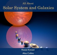 All About Solar System and Galaxies (eBook, PDF) - Kincaid, Ressie Collins