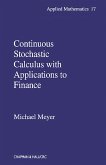 Continuous Stochastic Calculus with Applications to Finance (eBook, PDF)