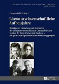 Literaturwissenschaftliche Aufbaujahre (eBook, PDF)