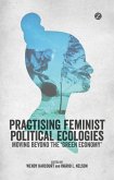 Practising Feminist Political Ecologies (eBook, PDF)