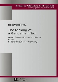 Making of a Gentleman Nazi (eBook, ePUB) - Baijayanti Roy, Roy