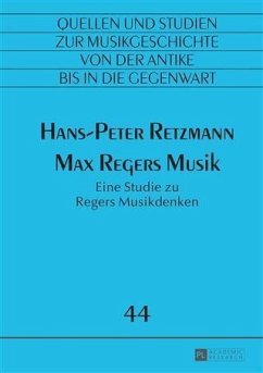 Max Regers Musik (eBook, PDF) - Retzmann, Hans-Peter