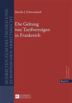 Die Geltung von Tarifvertraegen in Frankreich (eBook, PDF) - Schwarzbach, Marthe