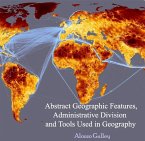 Abstract Geographic Features, Administrative Division and Tools Used in Geography (eBook, PDF)